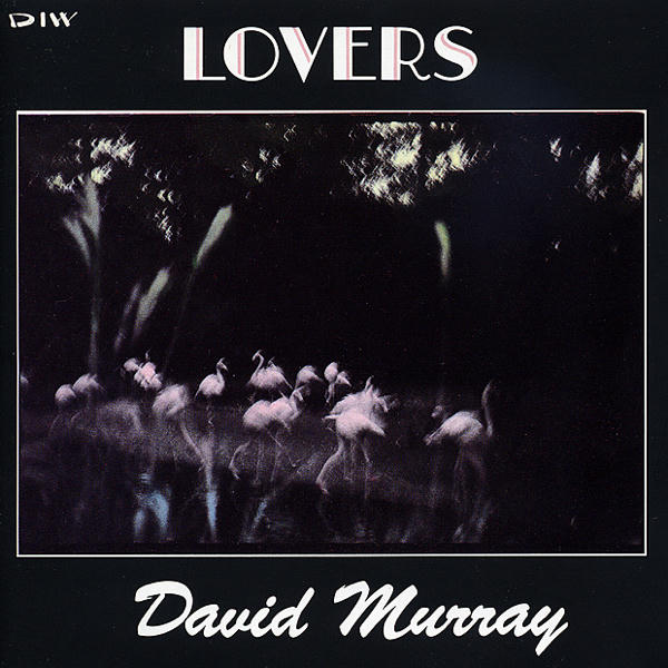 David Murray: Lovers (1988)
